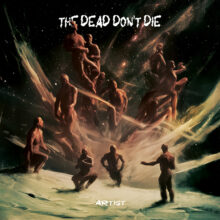 The Dead Don’t Die Cover art for sale