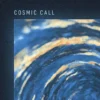 Cosmic Call Cover art for sale