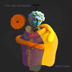 Love and Selfishness Cover art for sale