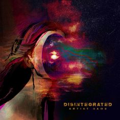 Disintegrated Cover art for sale