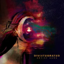 Disintegrated Cover Art Design