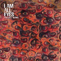 I am all eyes Cover art for sale